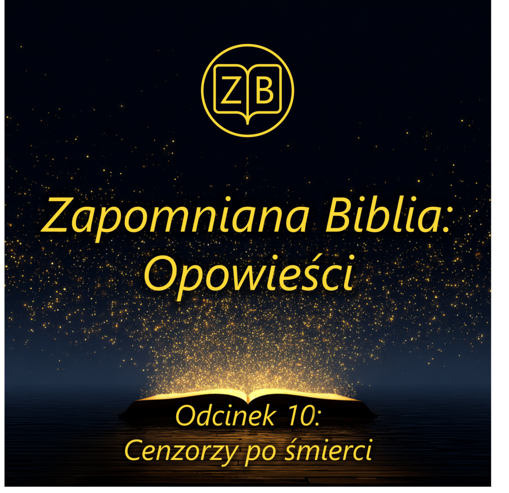 Podcast Opowieści - Odcinek 10: Cenzorzy po śmierci